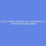 NCDC & ICET Rapid Spoken English Module Day 10: Opposite Word Game