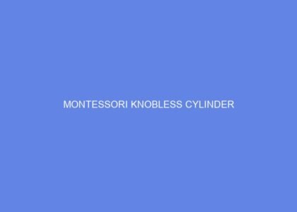 Montessori knobless cylinder
