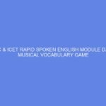 NCDC & ICET Rapid Spoken English Module Day 18: Musical Vocabulary Game