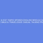 NCDC & ICET Rapid Spoken English Module Day 30: Nature Walk & Travelogue Casual Talking Practice.