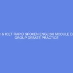 NCDC & ICET Rapid Spoken English Module Day 37: Group Debate Practice