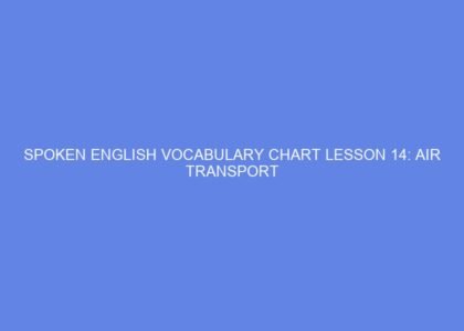 Spoken english vocabulary chart lesson 14: air transport